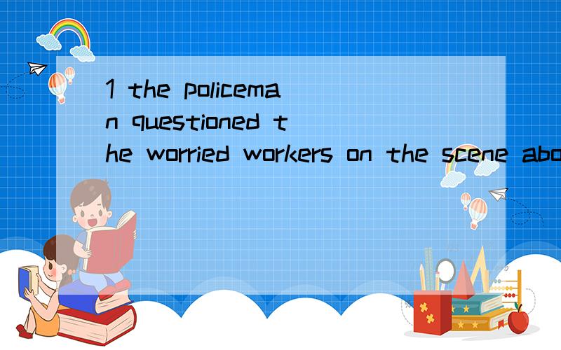 1 the policeman questioned the worried workers on the scene about the (escaped) robber.为什么这里不用ing形式呢?不是正在逃跑的抢劫犯吗?2if prices rise much higher,we shall have to do with our few(remaining luxuries).请问为什