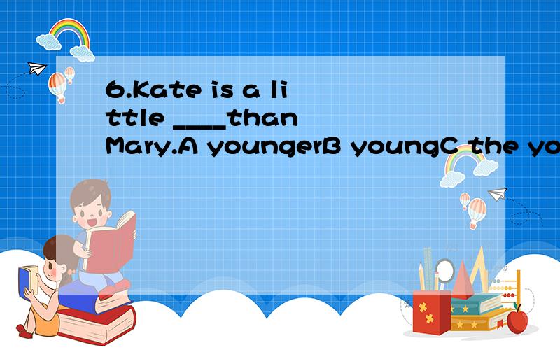 6.Kate is a little ____than Mary.A youngerB youngC the youngestD youngest词汇与结构20137.Too much sunlight and water will ______ the plant.A grabB attackC biteD harm交际英语20138.--If you are free on Sunday,would you like to come to our Engl